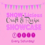 Sewlicious Home Decor craft and recipe party Saturday SHOW=licious Craft and Recipe Showcase!