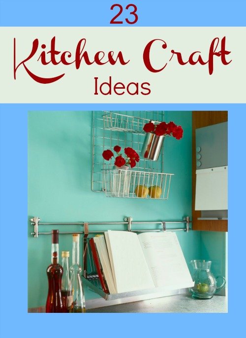 23 kitchen craft ideas