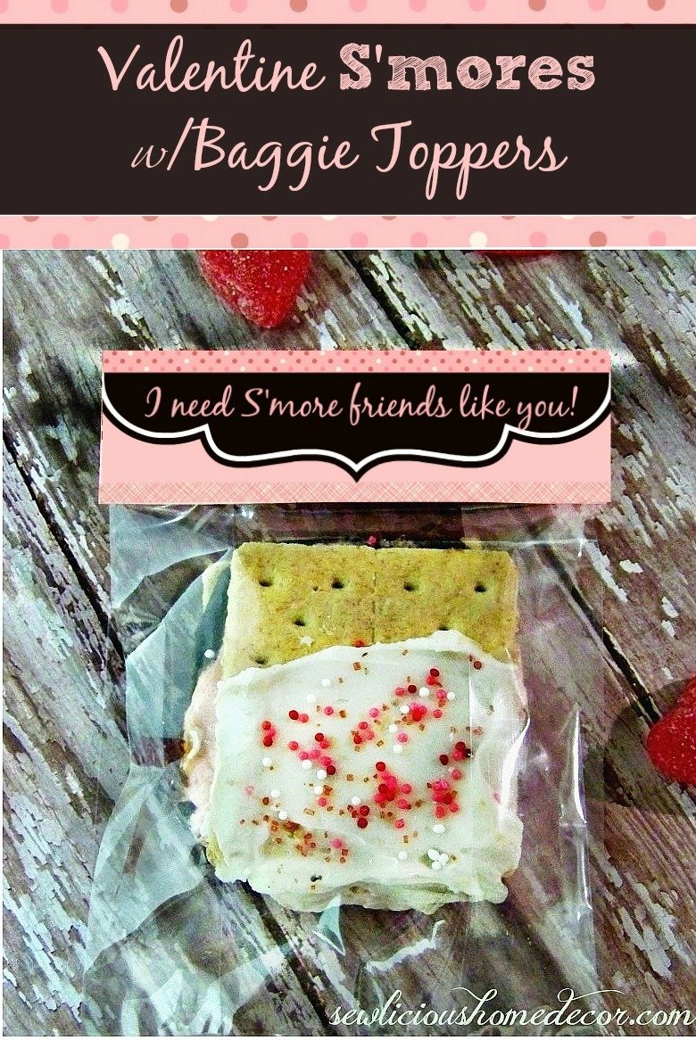Valentine Smores with baggie toppers by sewlicioushomedecor.com