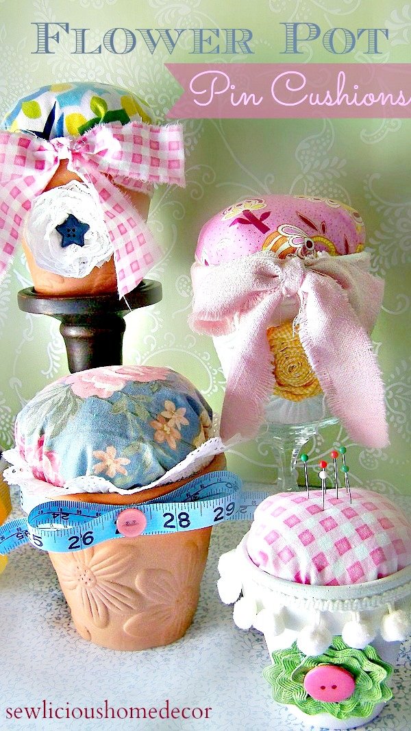 Flower Pot Pin Cushions at sewlicioushomedecor.com