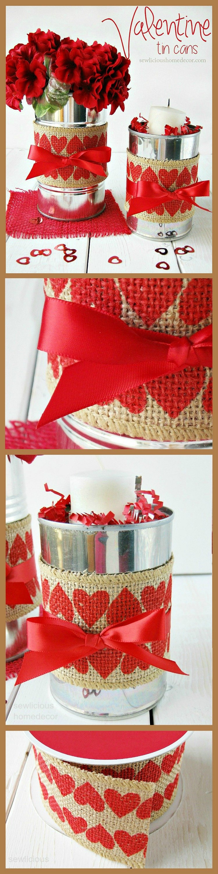 Valentine Tin Cans made with burlap Perfect gift ideas . Pinterest