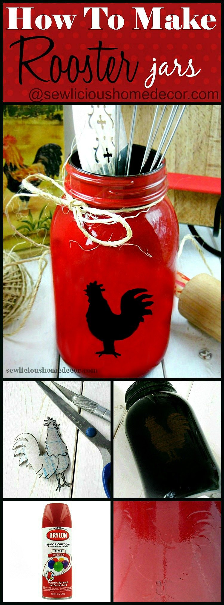 How To Make Rooster Mason Jars Easy Tutorial and Gift Ideas at sewlicioushomedecor.com